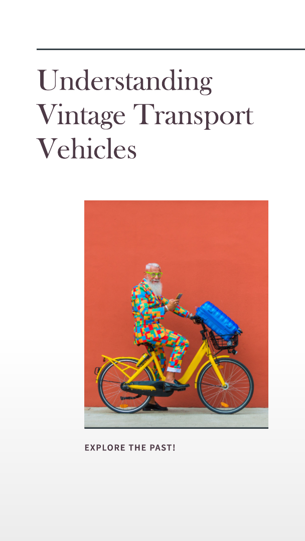 Understanding-Vintage-Transport-Vehicles