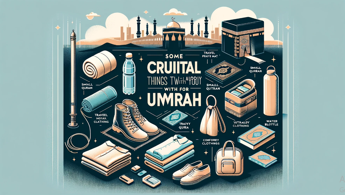 Some crucial things to carry with you for umrah